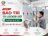 Cách Bảo Trì Tủ Locker Sắt Không Bị Gỉ Sét — Dùng Bền 10–15 Năm